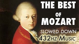 The Best Of Mozart  Slowed Down  432Hz  45 Hours [upl. by Onitnatsnoc127]