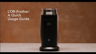 LOR Milk Frother A Quick Usage Guide [upl. by Lona]