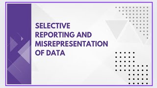 Selective reporting and misrepresentation of data [upl. by Stinky]